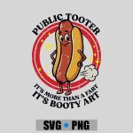 Hotdog Public Tooter More Than Fart Inappropriate PNG SVG