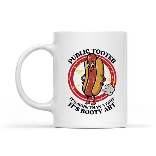 Hotdog Public Tooter More Than Fart Inappropriate Mug 1 Hotdog Public Tooter More Than Fart Inappropriate Mug