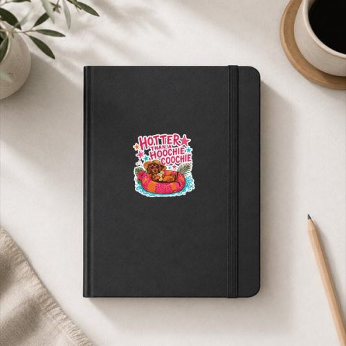 Hotter Than A Hoochie Coochie Dachshund Dog Sticker 4 Hotter Than A Hoochie Coochie Dachshund Dog Sticker