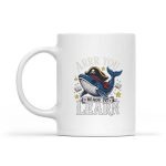 Humor Pirate Teacher Whale Arrr You Ready To Learn Mug