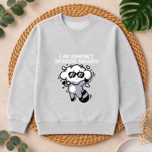 I Am Someones Intrusive Thoughts PNG SVG