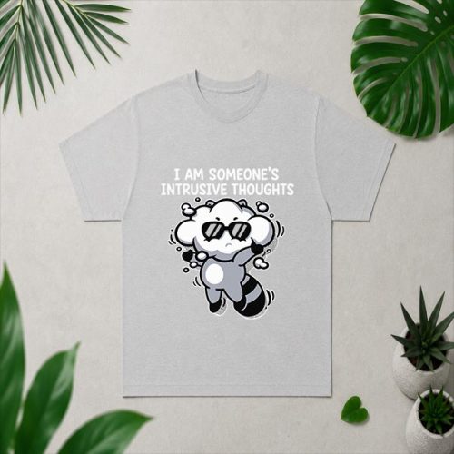 I Am Someones Intrusive Thoughts PNG SVG