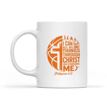 I Can Do All Things Through Christ Faith Basketball Mug