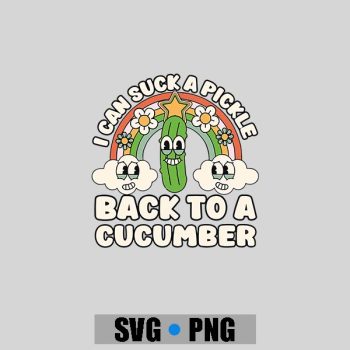 I Can Suck A Pickle Inappropriate Embarrassing PNG SVG