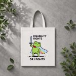 I Will Fight Until Disability Rights Frog PNG SVG