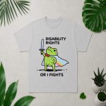 I Will Fight Until Disability Rights Frog PNG SVG