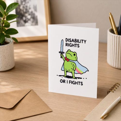 I Will Fight Until Disability Rights Frog Greeting Card 3 I Will Fight Until Disability Rights Frog Greeting Card