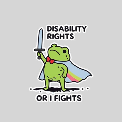 I Will Fight Until Disability Rights Frog Sticker 1 I Will Fight Until Disability Rights Frog Sticker