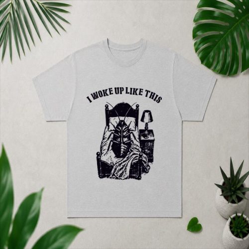 I Woke Up Like This Kafka Metamorphosis Literature PNG SVG 4 I Woke Up Like This Kafka Metamorphosis Literature PNG SVG