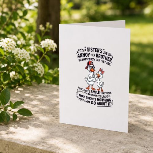 Its A Sisters Job To Annoy Her Brother No Matter How Old Greeting Card 2 Its A Sisters Job To Annoy Her Brother No Matter How Old Greeting Card