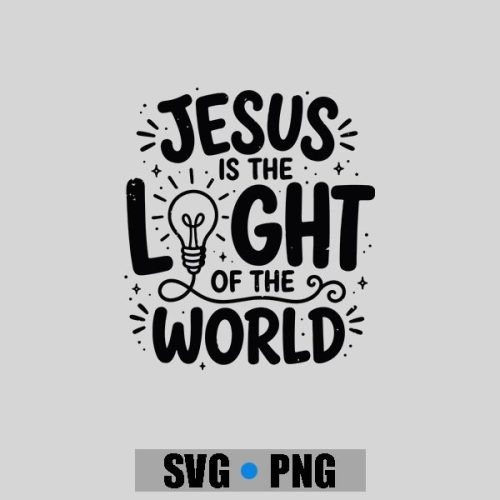 Jesus Is The Light Of The World John 8 12 Vbs Illumination PNG SVG 1 Jesus Is The Light Of The World John 8 12 Vbs Illumination PNG SVG
