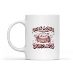 Just A Girl Who Loves Dumplings Dumpling Stress Ball Mug
