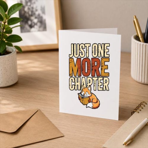 Just One More Chapter Reading Book Bookworm Greeting Card 3 Just One More Chapter Reading Book Bookworm Greeting Card