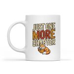 Just One More Chapter Reading Book Bookworm Mug