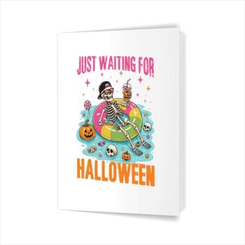 Homepage 70 Just Waiting For Halloween Spooky Summer Skeleton Greeting Card
