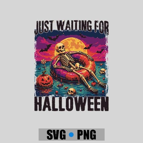Just Waiting For Halloween Summer Skeleton PNG SVG