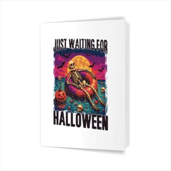 Just Waiting For Halloween Summer Skeleton Greeting Card