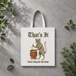 Medieval Cat Silly Saying Thats It You Are Going In The Soup PNG SVG