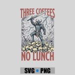 Medieval Three Coffees No Lunch Sarcastic Work PNG SVG