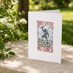 Medieval Three Coffees No Lunch Sarcastic Work Greeting Card