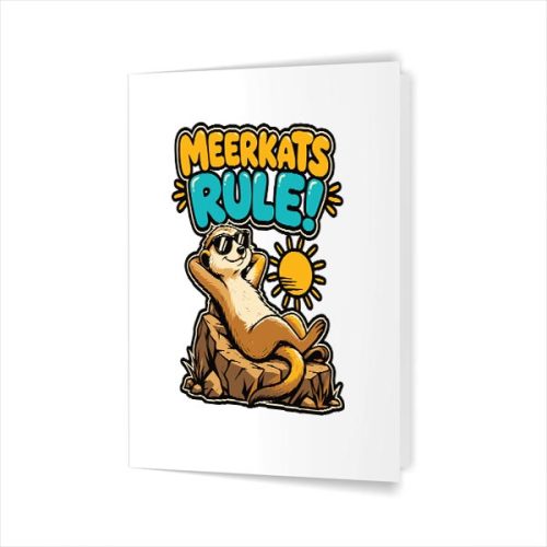 Meerkat Meerkats Rule Meerkat Costume Meerkats Greeting Card 1 Meerkat Meerkats Rule Meerkat Costume Meerkats Greeting Card