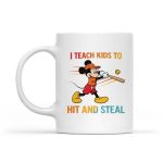 Mickey I Teach Kids to Hit and Steal Baseball Mug