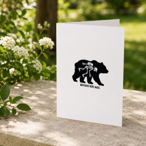 Mistakes Were Made Bear Skeleton Hiking Greeting Card 2 Mistakes Were Made Bear Skeleton Hiking Greeting Card