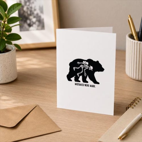Mistakes Were Made Bear Skeleton Hiking Greeting Card 3 Mistakes Were Made Bear Skeleton Hiking Greeting Card