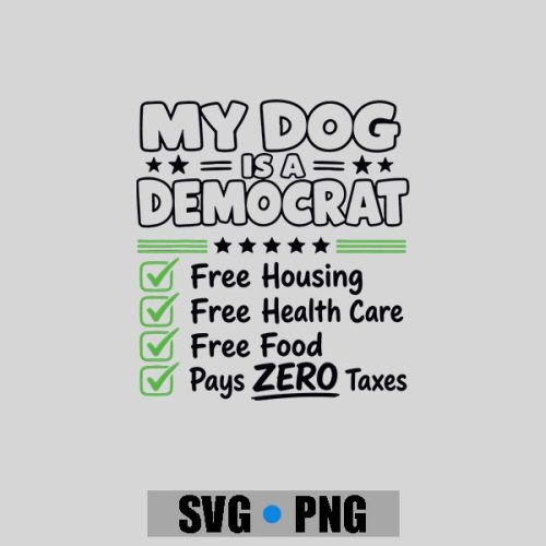 My Dog Is A Democrat Free Housing PNG SVG