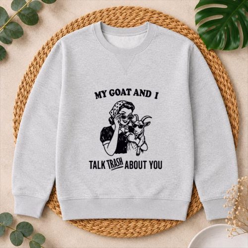 My Goat And I Talk About You PNG SVG 2 My Goat And I Talk About You PNG SVG