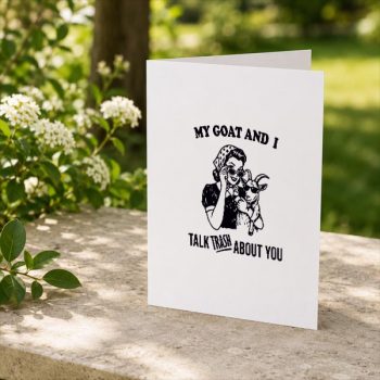 Homepage 196 My20Goat20And20I20Talk20About20You20Greeting20Card202.jpg
