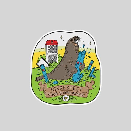 Neil Seal Disrespect Your Surroundings Sticker 1 Neil Seal Disrespect Your Surroundings Sticker