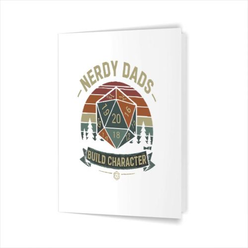 Nerdy Dads Build Character Rpg Gaming Fathers Day For Dad Greeting Card 1 Nerdy Dads Build Character Rpg Gaming Fathers Day For Dad Greeting Card