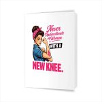 Never Underestimate A Woman With A New Knee Survivor Greeting Card