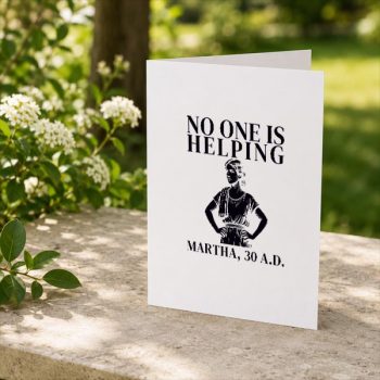 No20One20Is20Helping20Martha203020Ad20Christian20Sarcasm20Greeting20Card202.jpg
