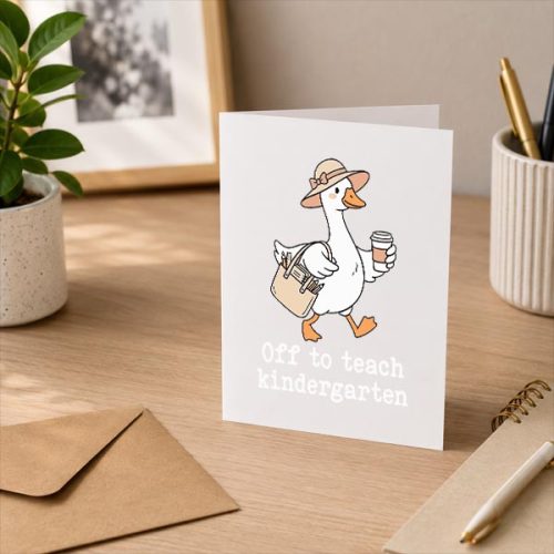 Off To Teach Kindergarten Sillygoose Teacher Back To School Greeting Card 3 Off To Teach Kindergarten Sillygoose Teacher Back To School Greeting Card