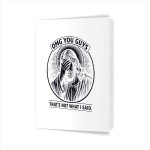 Omg You Guys Thats Not What I Said Christian Jesus Faith Greeting Card