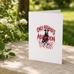 Only Assholes Abandon Dogs Animal Welfare Statement Greeting Card