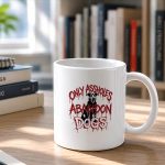 Only Assholes Abandon Dogs Animal Welfare Statement Mug