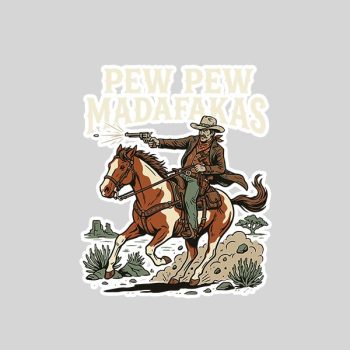 Homepage 126 Pew Pew Madafakas Cow Rodeo Wild West Sticker