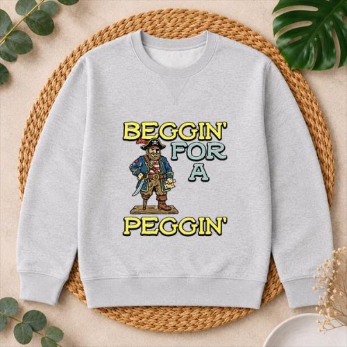 Pirate Beggin For A Peggin Inappropriate PNG SVG