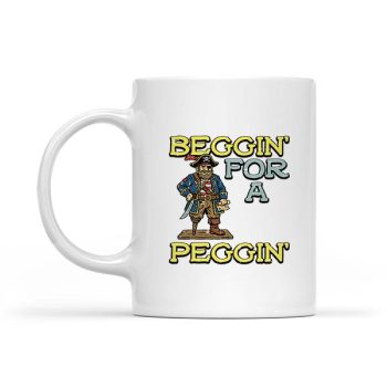 Homepage 125 Pirate Beggin For A Peggin Inappropriate Mug