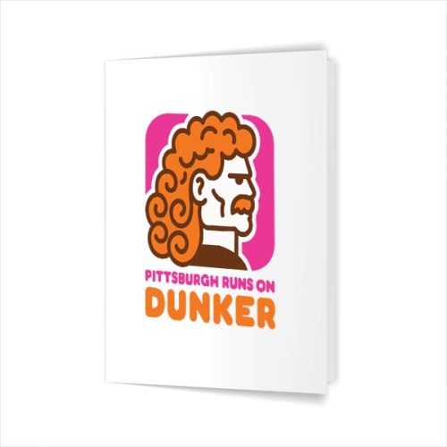 Pittsburgh Runs On Dunker Vintage Greeting Card 1 Pittsburgh Runs On Dunker Vintage Greeting Card