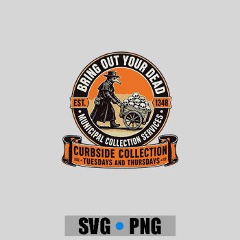 Homepage 47 Plague Doctor Bring Out Your Dead Est 1348 Municipal PNG SVG