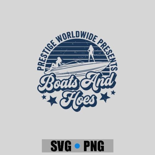 Prestige Worldwide Boats And Hoes PNG SVG