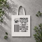 Proud Member of The Just Resting My Eyes Club Fathers Day PNG SVG