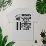 Proud Member of The Just Resting My Eyes Club Fathers Day PNG SVG