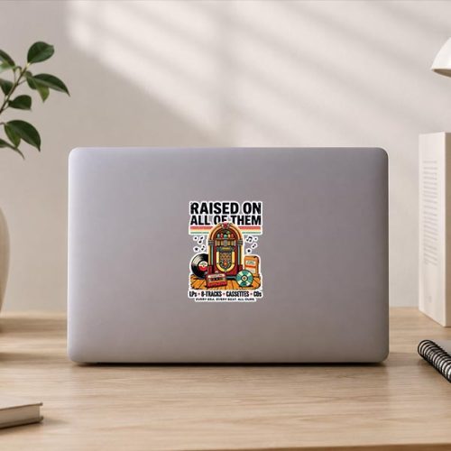 Raised On All Of Them Music Cassette Sticker 3 Raised On All Of Them Music Cassette Sticker