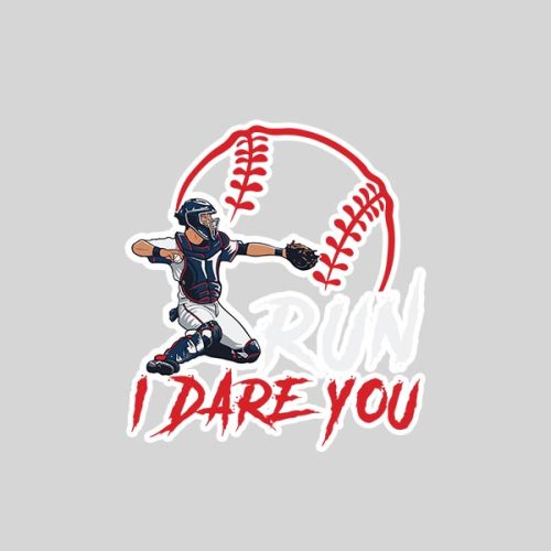 Run Steal I Dare You Baseball Catcher Sticker 1 Run Steal I Dare You Baseball Catcher Sticker