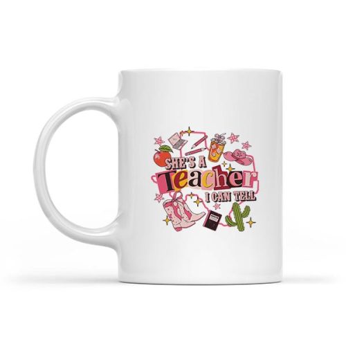 Shes A Teacher I Can Tell Western Classroom Mug 1 Shes A Teacher I Can Tell Western Classroom Mug
